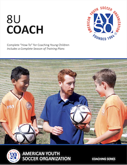 AYSO 8U Coaching Manual